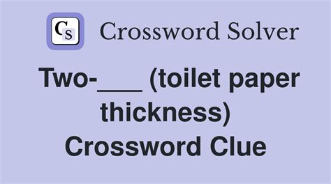 thickness crossword clue